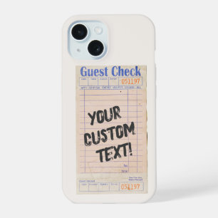 Guest Check Custom Personalized iPhone 15 Case