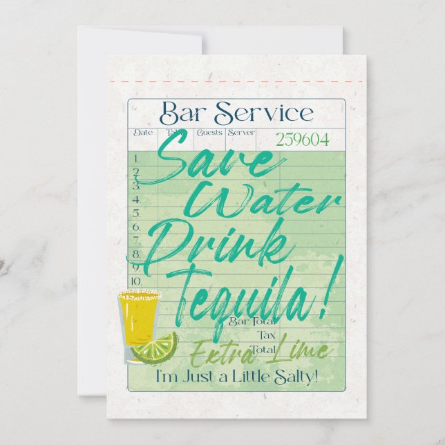 Guest Check Receipt Save Water Drink Tequila Salty (Front)