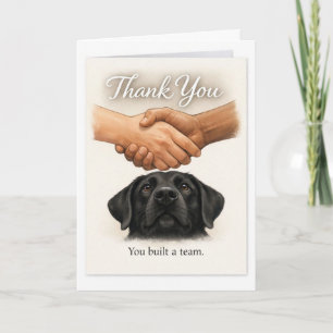Guide Dog Team Thank You – You Built a Team Card