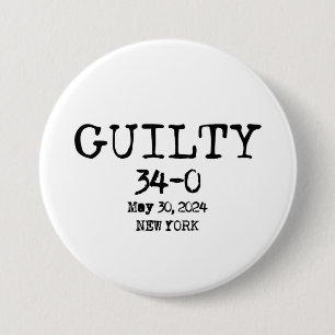 Guilty 34-0 Shirt 3 Inch Round Button