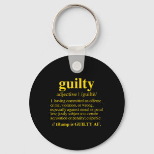 Guilty - Guilty Definition (yellow) Keychain
