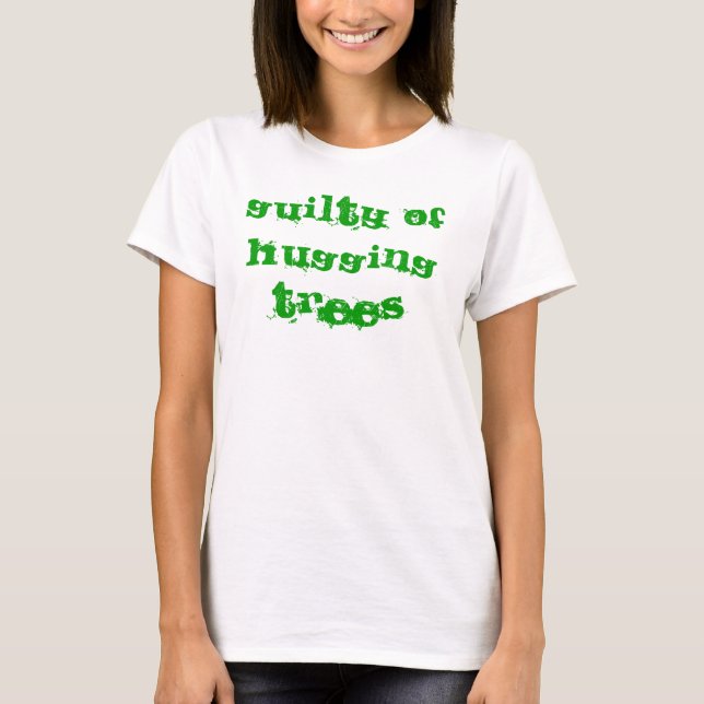 Guilty Of Hugging Trees Tanktop (Front)