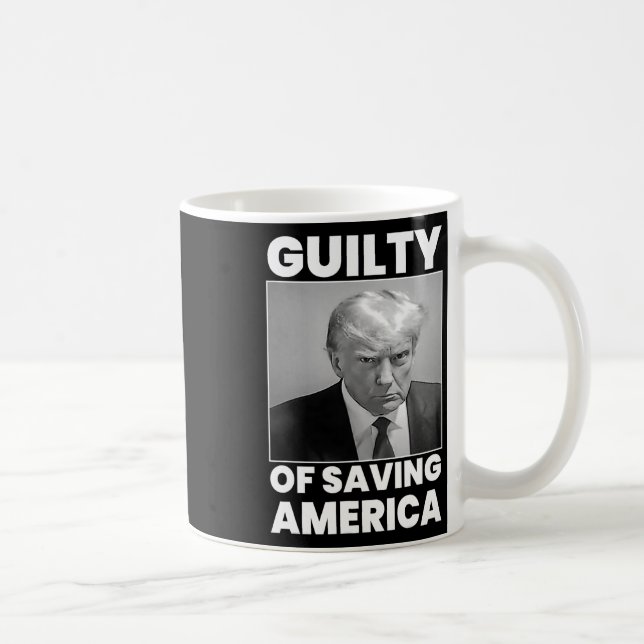 Guilty Of Saving America  Coffee Mug (Right)