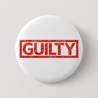 Guilty Stamp 2 Inch Round Button