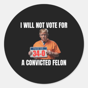 Guilty Trump 2024 Election American Classic Round Sticker