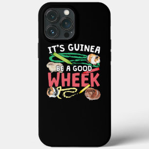 Guinea Be a Good Wheek -Guinea Pig Pun iPhone 13 Pro Max Case