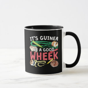 Guinea Be a Good Wheek -Guinea Pig Pun Mug