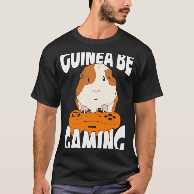 Guinea Be Gaming T-Shirt (Front)