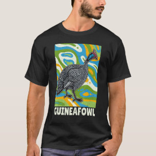 Guinea Fowl Chicken Breeder Poultry Saying 2 T-Shirt