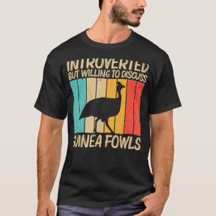 Guinea Fowl For Men Women Guinea Hen Poultry T-Shirt
