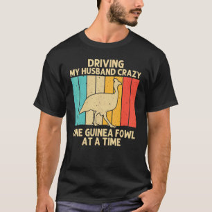 Guinea Fowl For Women Mom Bird Chicken Farm T-Shirt