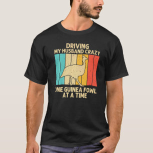 Guinea Fowl For Women Mom Bird Chicken Farm T-Shirt