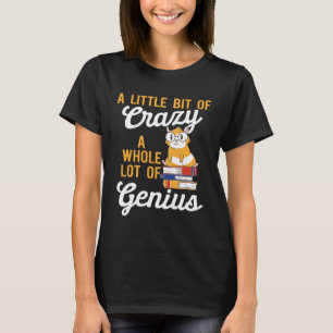 Guinea Pig  A Little Bit of Crazy T-Shirt