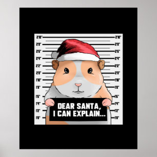 Guinea Pig Christmas Cavy Dear Santa I Can Explain Poster