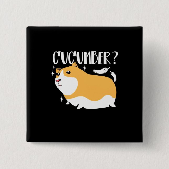 Guinea Pig Cucumber 2 Inch Square Button (Front)