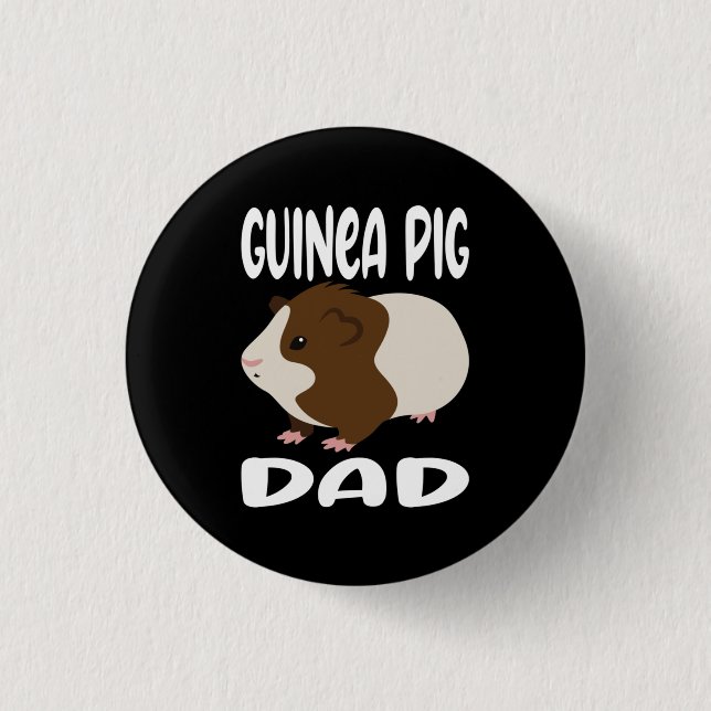 Guinea Pig Dad 1 Inch Round Button (Front)