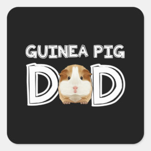 Guinea Pig Dad Daddy Father Rodent Wheek Square Sticker