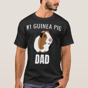 Guinea Pig Dad Piggy Owner Cavy Lover Gift T T-Shirt