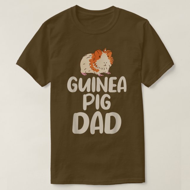 Guinea Pig Dad  T-Shirt (Design Front)
