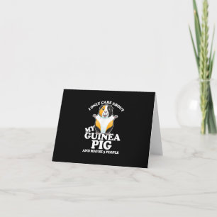 Guinea Pig I Care About My Guinea Pig Card