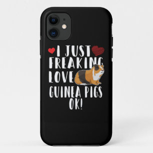 Guinea Pig - I Just Freaking Love Guinea Pigs iPhone 11 Case