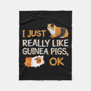 Guinea Pig I Just Really Like Guinea Pigs Ok Fleece Blanket