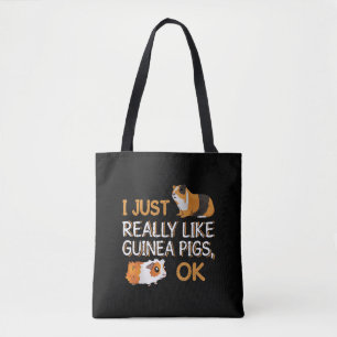Guinea Pig I Just Really Like Guinea Pigs Ok Tote Bag