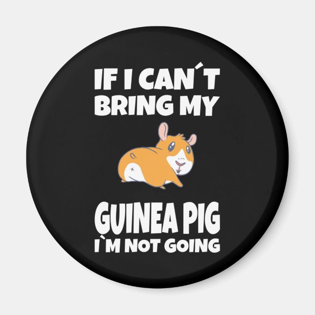 Guinea pig If i cant Magnet (Front)