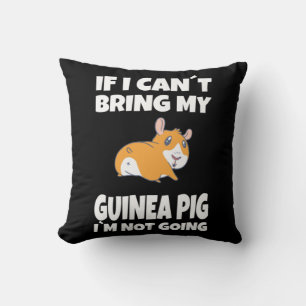 Guinea pig If i cant Throw Pillow