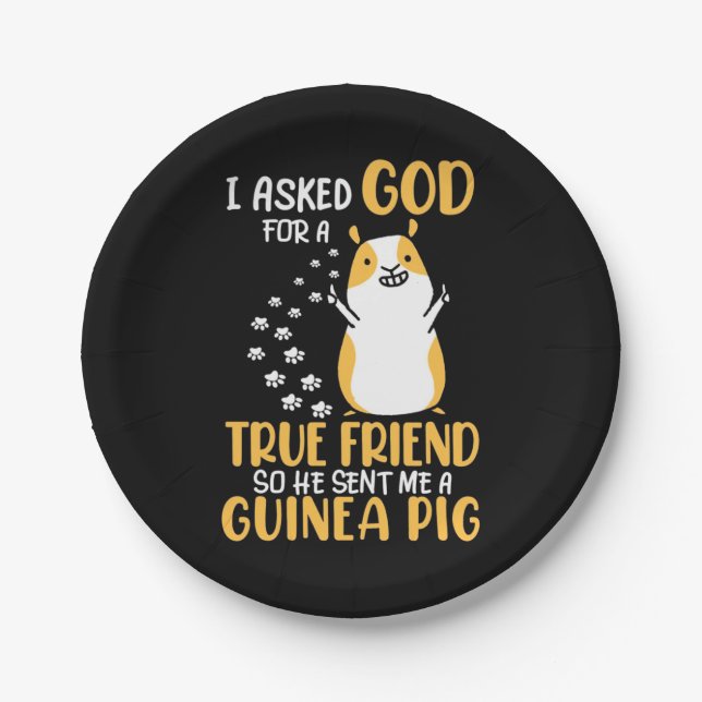 Guinea Pig Is True Friend Paper Plate (Front)