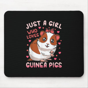 Guinea Pig Just A Girl Who Loves Guinea Pigs Mouse Pad