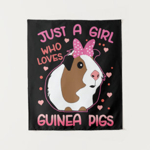 Guinea Pig Just a Girl Who Loves Guinea Pigs Tapestry