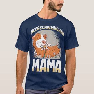 Guinea Pig Mama  Mother Pet Girl Ladies  T-Shirt