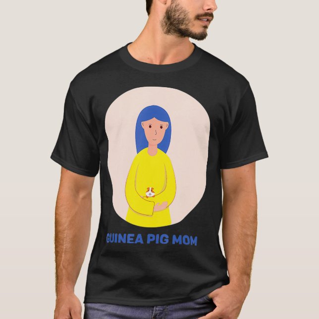 Guinea Pig Mom Cavy Domestic T-Shirt (Front)