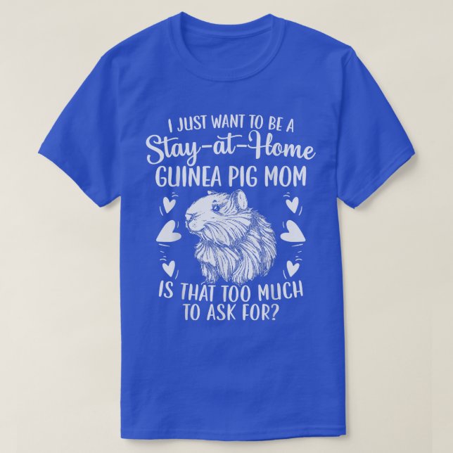 Guinea Pig Mom Cavy Lover  T-Shirt (Design Front)