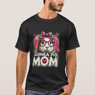 Guinea Pig Mom Cavy Pet Lover Mother's Day T-Shirt
