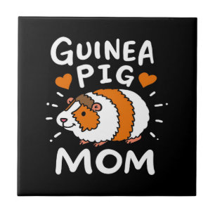 Guinea Pig Mom   Funny Mother Day   Cute Pet Tile