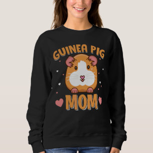 Guinea Pig Mom Guinea  4 Sweatshirt