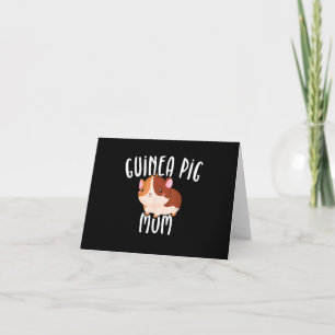 Guinea Pig Mom Guinea Pig Lovers Gift Guinea Pig Card
