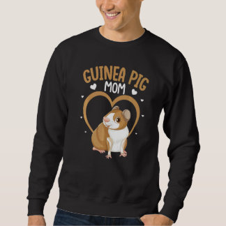 Guinea Pig Mom Guinea Sweatshirt
