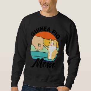 Guinea Pig Mom Pets Sweatshirt
