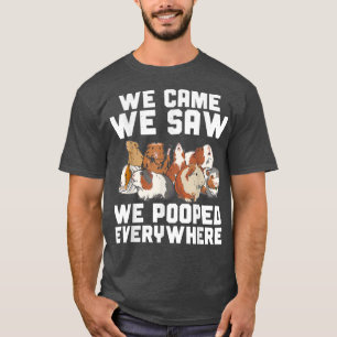 Guinea Pig We Came We Saw We Pooped Furry Potato T-Shirt