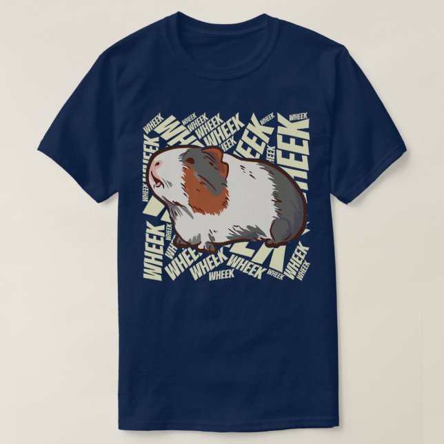 Guinea Pig Wheek Wheek Wheek Funny Pet Animal  T-Shirt (Design Front)