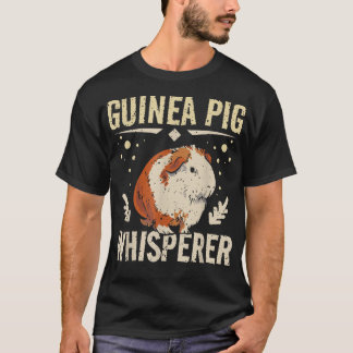 Guinea Pig Whisperer 2474 T-Shirt