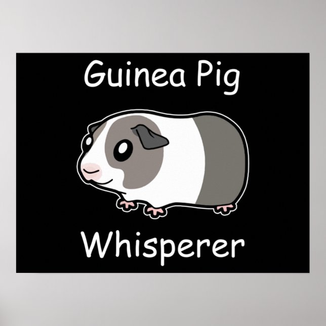 Guinea Pig Whisperer Poster (Front)