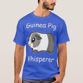 Guinea Pig Whisperer T-Shirt
