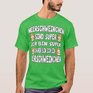 Guinea pigs are a great gift for guinea pigs T-Shirt