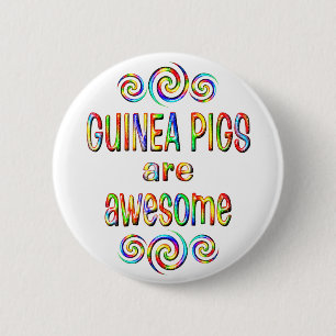 GUINEA PIGS ARE AWESOME 2 INCH ROUND BUTTON