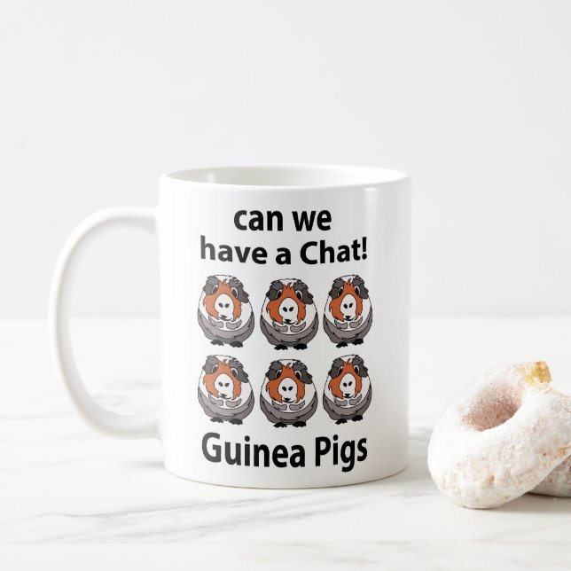 Guinea Pigs Can We Have A Chat Funny Guinea Pigs Coffee Mug (With Donut)