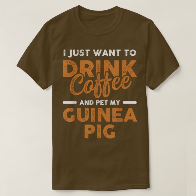 Guinea Pigs & Coffee  T-Shirt (Design Front)